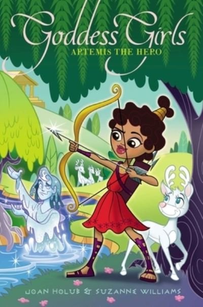 Artemis the Hero - Joan Holub - Bücher - Aladdin Paperbacks - 9781534457461 - 6. Dezember 2022