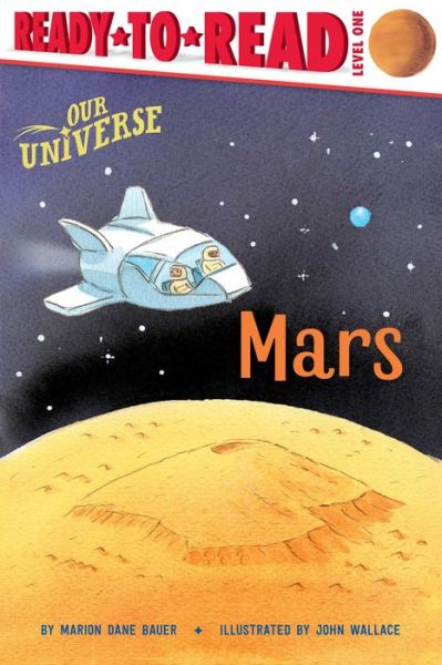 Cover for Marion  Dane Bauer · Mars: Ready-to-Read Level 1 - Our Universe (Hardcover Book) (2021)