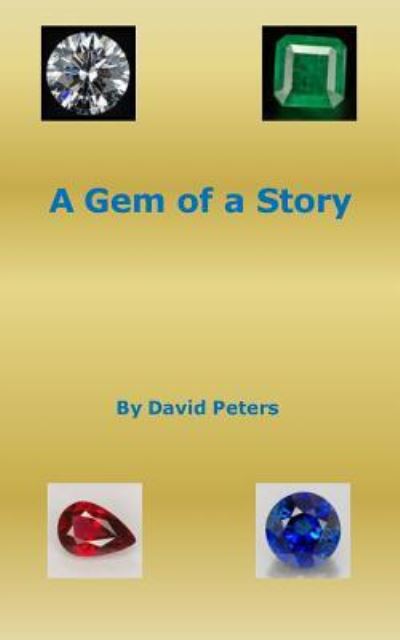 Cover for David Peters · A Gem of a Story (Paperback Book) (2016)