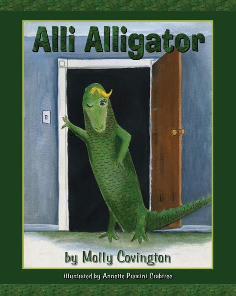 Cover for Molly Covington · Alli Alligator (Paperback Book) (2016)