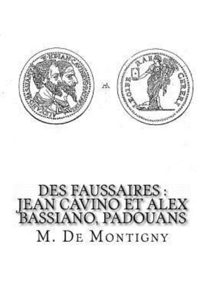 Cover for M De Montigny · Des Faussaires (Taschenbuch) (2016)