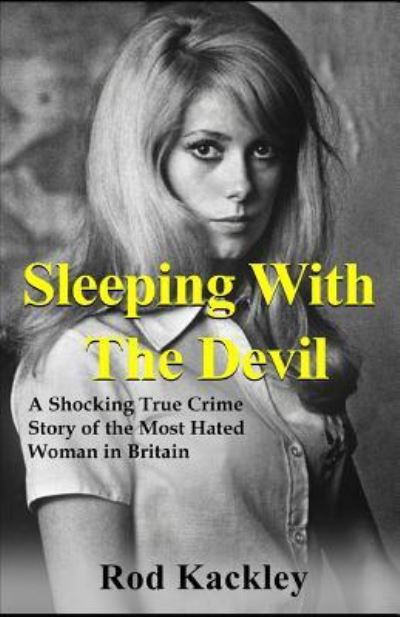 Cover for Rod Kackley · Sleeping With The Devil (Paperback Book) (2016)