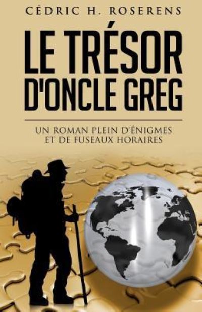 Cover for Cédric H. Roserens · Le Trésor d'Oncle Greg (Paperback Book) (2017)