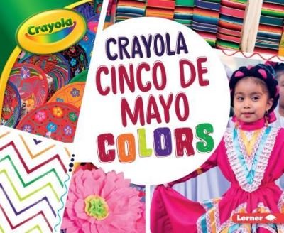 Cover for Robin Nelson · Crayola ® Cinco de Mayo Colors (Paperback Book) (2018)