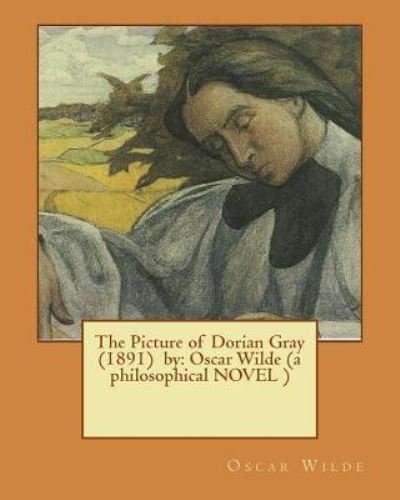 Cover for Oscar Wilde · The Picture of Dorian Gray (1891) by (Paperback Bog) (2017)