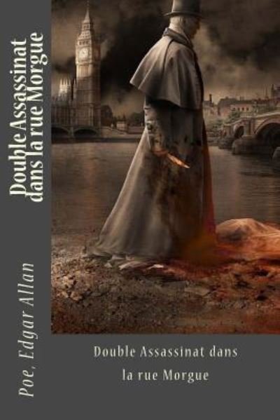 Cover for Edgar Allan, Poe, · Double Assassinat dans la rue Morgue (Taschenbuch) (2017)