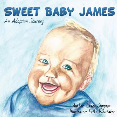 Cover for Author Laura Simpson I Whittaker · Sweet Baby James (Paperback Book) (2018)