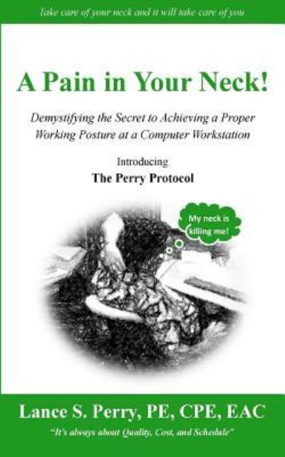 Cover for Lance Pe Cpe Perry · A Pain in Your Neck! (Paperback Book) (2017)