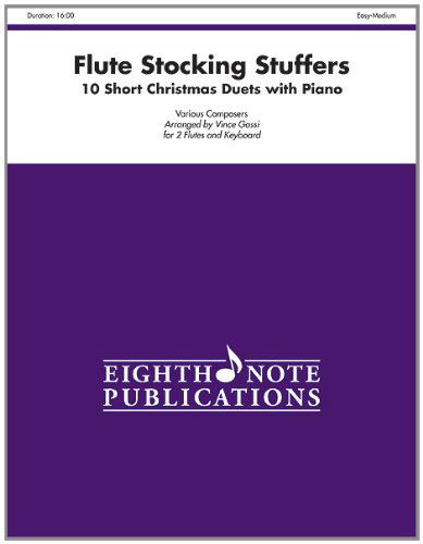 Cover for Vince Gassi · Stocking Stuffers for Flute: 10 Short Christmas Duets with Piano (Part (S)) (Eighth Note Publications) (Paperback Book) (2010)