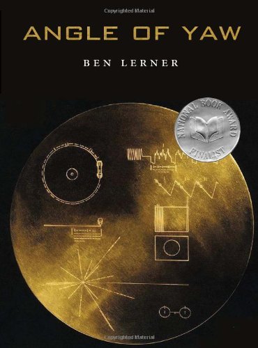 Angle of Yaw - Ben Lerner - Libros - Copper Canyon Press,U.S. - 9781556592461 - 16 de noviembre de 2006
