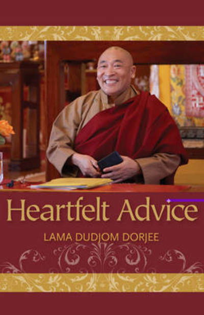 Cover for Lama Dudjom Dorjee · Heartfelt Advice (Paperback Bog) (2010)