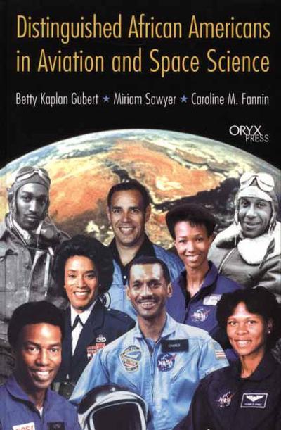 Cover for Betty Kaplan Gubert · Distinguished African Americans in Aviation and Space Science - Distinguished African Americans Series (Hardcover Book) [Annotated edition] (2001)