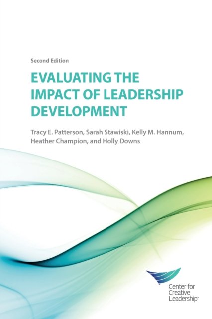 Cover for Tracy Patterson · Evaluating the Impact of Leadership Development 2E (Pocketbok) (2017)
