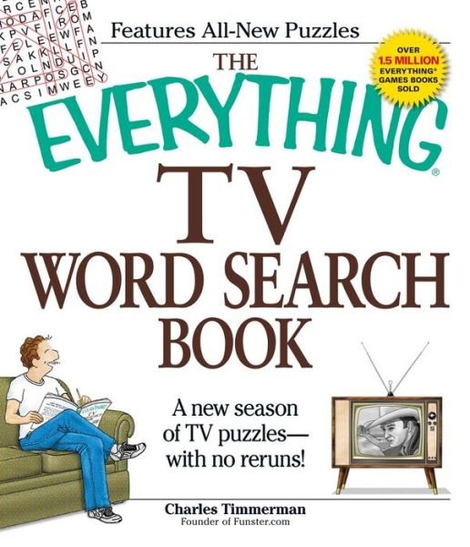 Cover for Charles Timmerman · The Everything TV Word Search Book: A new season of TV puzzles - with no reruns! - Everything (R) (Paperback Book) (2009)