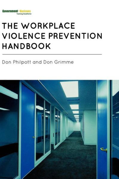 Cover for Don Philpott · The Workplace Violence Prevention Handbook (Hardcover Book) (2009)