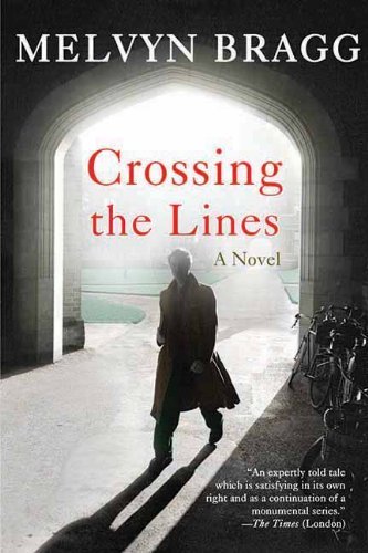 Cover for Melvyn Bragg · Crossing the Lines: a Novel (Paperback Bog) [Reprint edition] (2012)