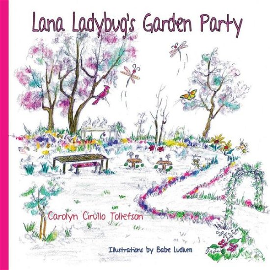 Cover for Carol Tollefson · Lana Ladybug's Garden Party (Paperback Book) (2014)