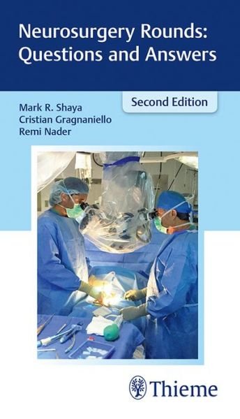 Cover for Mark R. Shaya · Neurosurgery Rounds: Questions and Answers (Taschenbuch) (2018)