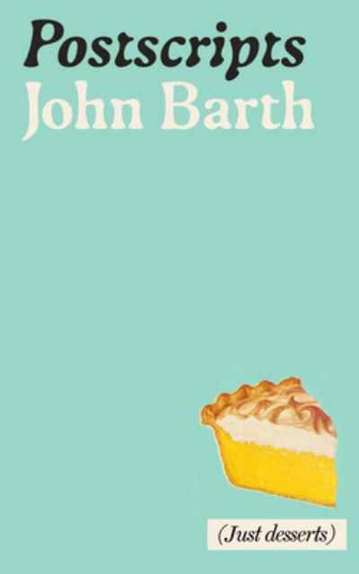 Cover for John Barth · Postscripts - American Literature Series (Taschenbuch) (2022)