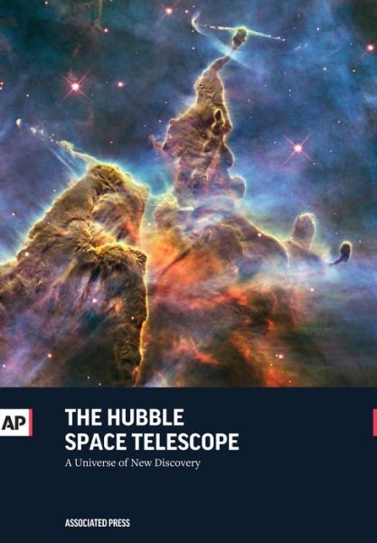 Cover for Associated Press · The Hubble Space Telescope: a Universe of New Discovery (Paperback Book) (2015)