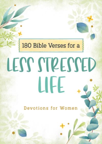 Cover for Carey Scott · 180 Bible Verses for a Less Stressed Life (Book) (2022)