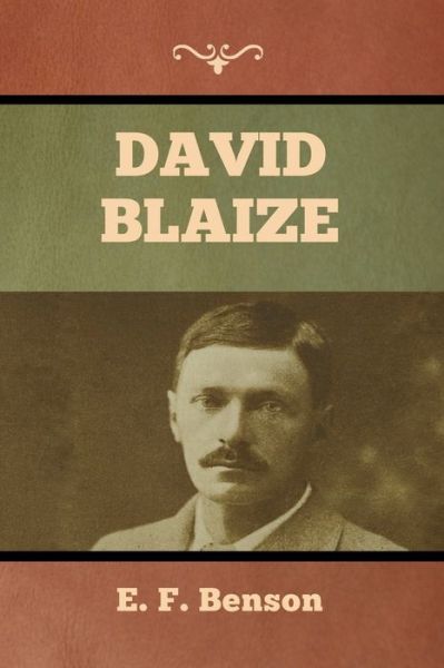 Cover for E F Benson · David Blaize (Pocketbok) (2022)