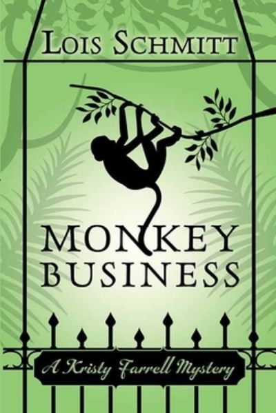 Cover for Lois Schmitt · Monkey Business (Book) (2022)