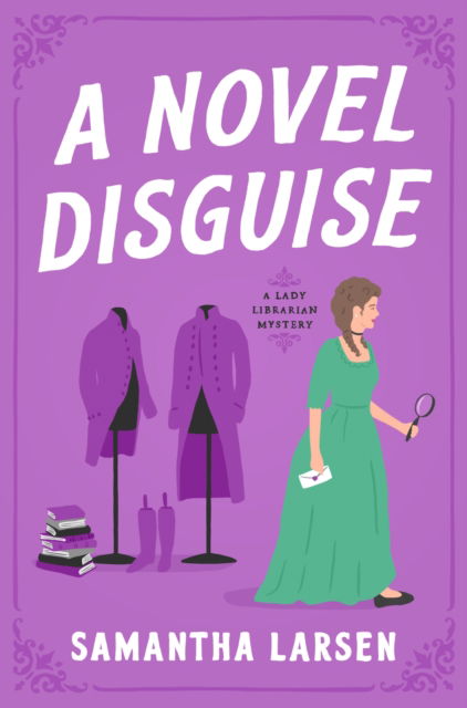 A Novel Disguise - Samantha Larsen - Books - Crooked Lane Books - 9781639103461 - May 16, 2023