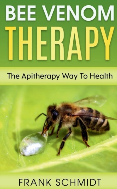 Cover for Frank Schmidt · Bee Venom Therapy (Paperback Book) (2021)