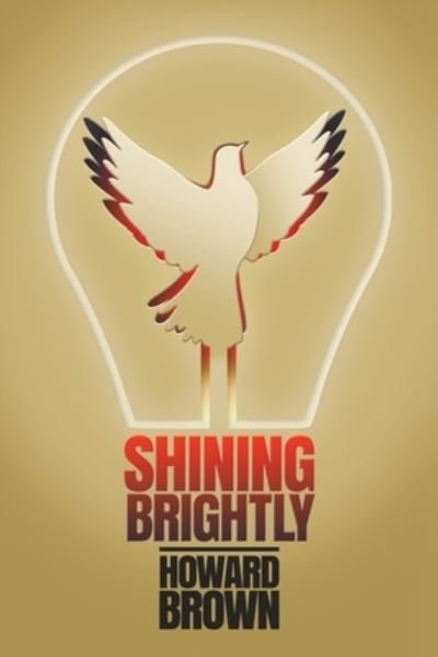 Cover for Howard Brown · Shining Brightly (Book) (2022)