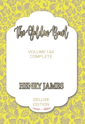 Cover for Henry James · The Golden Bowl (Innbunden bok) (2020)