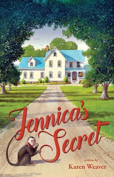 Jennica's Secret - Karen Weaver - Books - Karen L. Hall - 9781643881461 - May 15, 2019