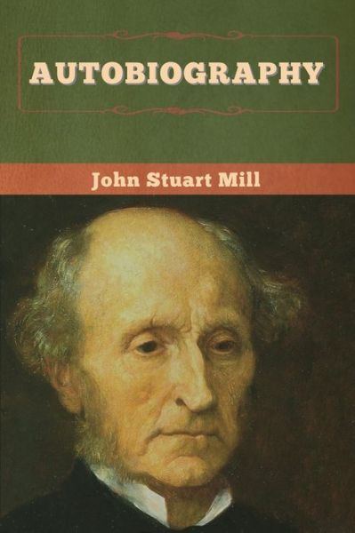 Cover for John Stuart Mill · Autobiography (Paperback Book) (2020)