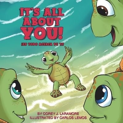 Corey J Laramore · It's All About You! (Paperback Book) (2020)