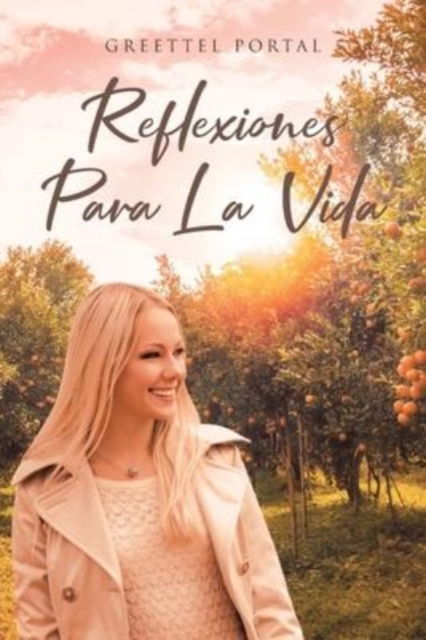 Cover for Greettel Portal · Reflexiones Para La Vida (Paperback Book) (2022)