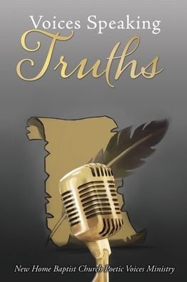 Cover for N H Baptist Church Poetic Voices · Voices Speaking Truths (Paperback Book) (2022)
