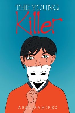 Cover for Abel Ramirez · The Young Killer (Paperback Book) (2020)