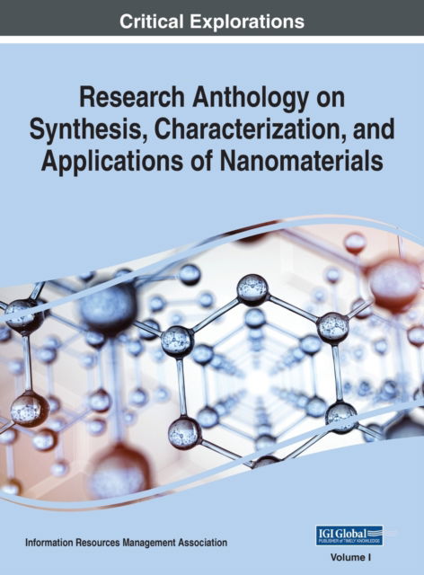 Cover for Information R. Management Association · Research Anthology on Synthesis, Characterization, and Applications of Nanomaterials, VOL 1 (N/A) (2021)
