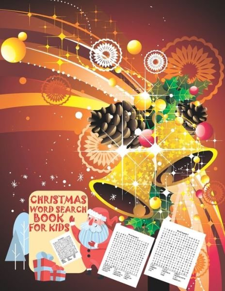 Christmas Word Search Book For Kids - Cute Kids Coloring Book - Książki - Independently Published - 9781674711461 - 12 grudnia 2019