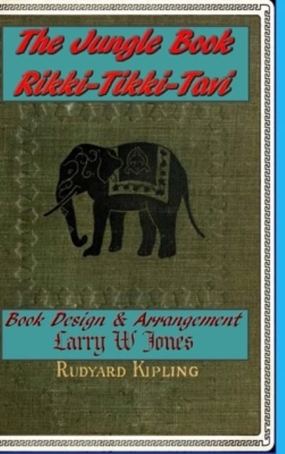 Cover for Larry W Jones · The Jungle Book - Rikki-Tikki-Tavi (Hardcover Book) (2021)