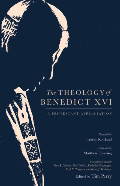 Cover for Tim Perry · The Theology of Benedict XVI (Inbunden Bok) (2019)