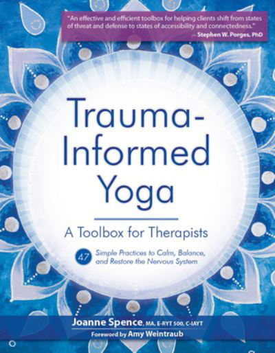Cover for Joanne Spence · Trauma-Informed Yoga: A Toolbox for Therapists (Paperback Book) (2021)