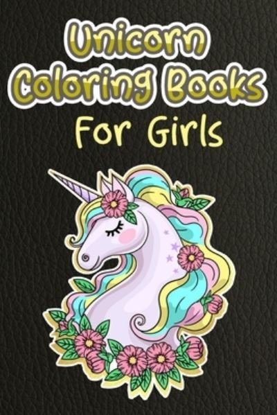 Cover for Masab Coloring Press House · Unicorn Coloring Books For Girls (Paperback Book) (2019)