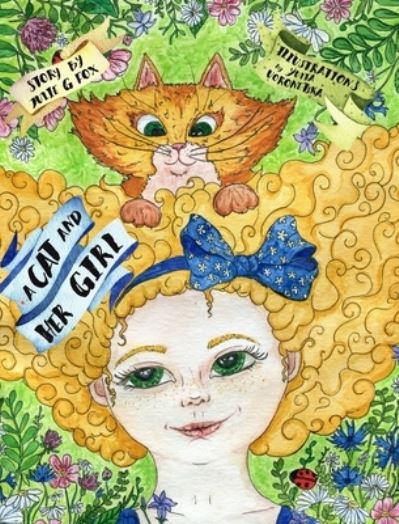 Cover for Julie G Fox · A Cat and her Girl (Hardcover Book) (2021)