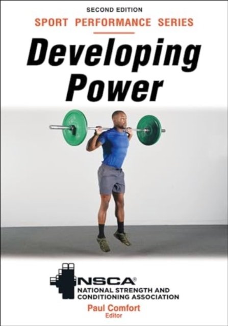 Cover for NSCA -National Strength &amp; Conditioning Association · Developing Power (Pocketbok) (2024)