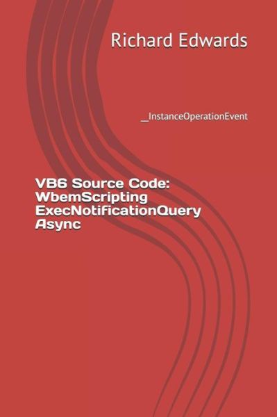 Cover for Richard Edwards · VB6 Source Code (Paperback Book) (2018)