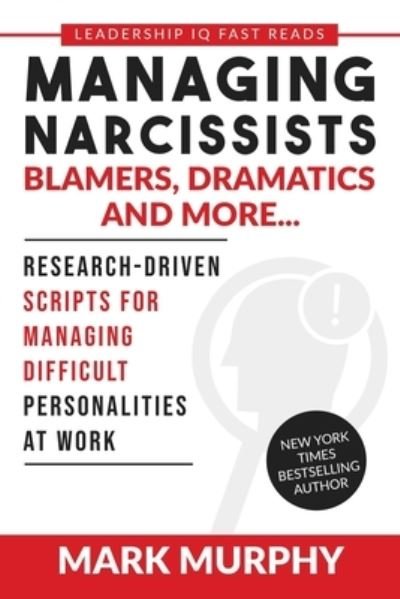 Cover for Mark Murphy · Managing Narcissists, Blamers, Dramatics and More... (Paperback Bog) (2019)
