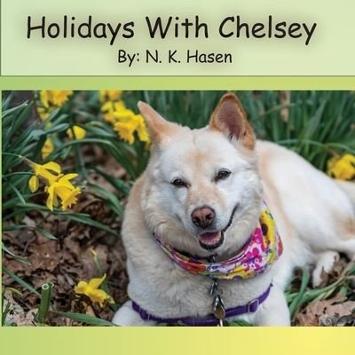 Cover for N K Hasen · Holidays With Chelsey (Paperback Bog) (2020)
