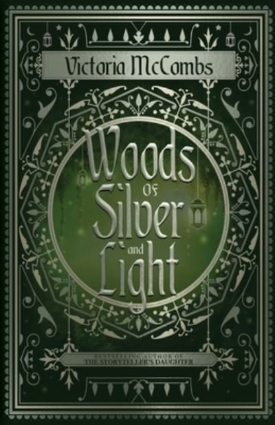 Cover for Victoria McCombs · Woods of Silver and Light (Paperback Bog) (2021)