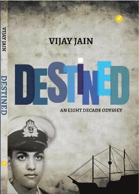 Cover for Vijay Jain · Destined: An Eight Decade Odyssey (Pocketbok) (2024)